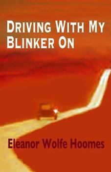 Paperback Driving With My Blinker On Book