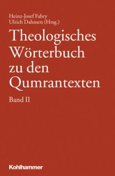 Hardcover Theologisches Worterbuch Zu Den Qumrantexten. Band 2 [German] Book
