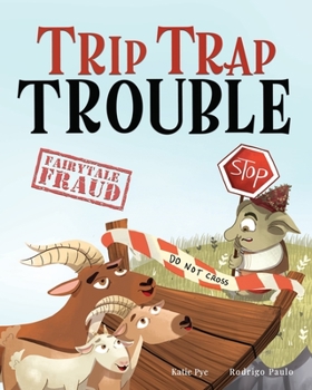 Paperback Trip Trap Trouble: A story about the Three Billy Goats Gruff and gratitude Book