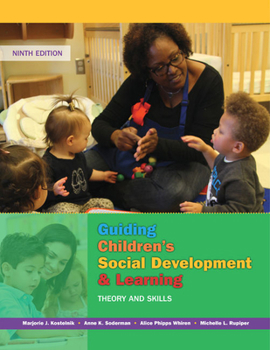 Paperback Guiding Children's Social Development and Learning: Theory and Skills Book