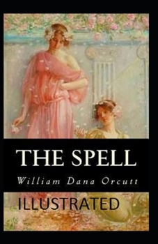 Paperback The Spell Illustrated Book