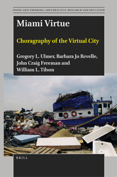 Hardcover Miami Virtue: Choragraphy of the Virtual City Book
