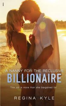 Paperback A Nanny for the Reclusive Billionaire Book