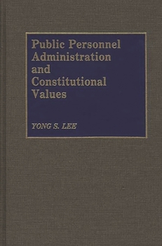 Hardcover Public Personnel Administration and Constitutional Values Book