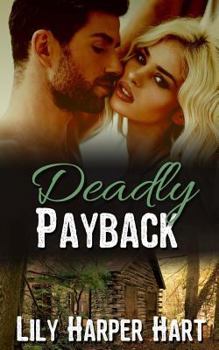 Deadly Payback - Book #22 of the Hardy Brothers Security