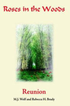Hardcover Roses In The Woods Reunion Book