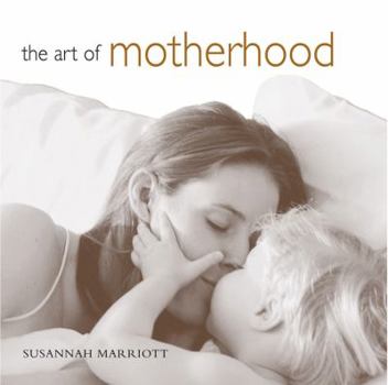 Hardcover The Art of Motherhood Book