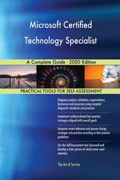 Paperback Microsoft Certified Technology Specialist A Complete Guide - 2020 Edition Book