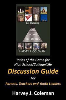 Paperback Rules of the Game for High School/College/Life: Discussion Guide Book