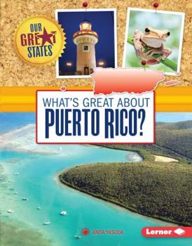 What's Great about Puerto Rico? - Book  of the Our Great States