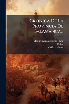 Paperback Crónica De La Provincia De Salamanca... [Spanish] Book