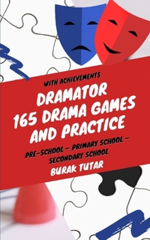 Paperback Dramator: 165 Drama Games And Pract&#305;ce Book