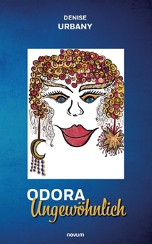 Paperback Odora Ungewöhnlich [German] Book