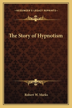 Paperback The Story of Hypnotism Book