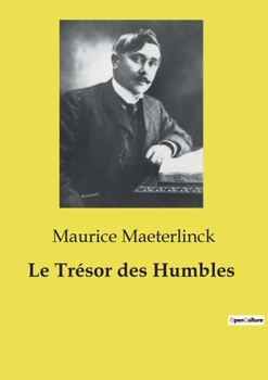 Le Trésor des Humbles (French Edition)