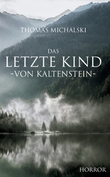 Paperback Das letzte Kind von Kaltenstein [German] Book