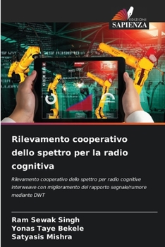 Paperback Rilevamento cooperativo dello spettro per la radio cognitiva [Italian] Book