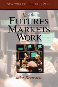 Paperback How the Futures Markets Work Book