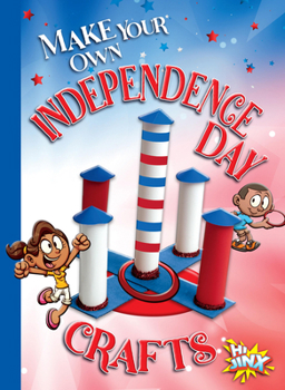Paperback Make Your Own Independence Day Crafts Book