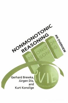 Hardcover Nonmonotonic Reasoning, Volume 73: An Overview Book