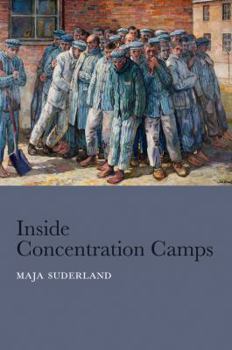 Paperback Inside Concentration Camps: Social Life at the Extremes Book