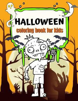 Paperback Halloween Coloring Book for Kids: Fun Halloween Coloring Pages Book