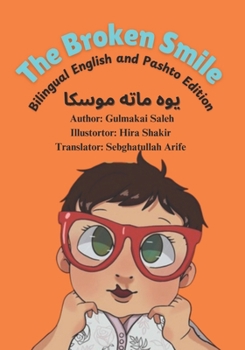 Paperback The Broken Smile in Pashto: یوه ماته موسکا Book