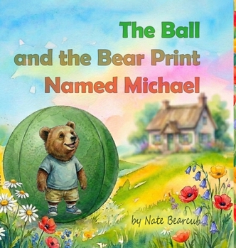 The Ball and the Bear Print Named Michael