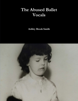 Paperback The Abused Ballet Vocals Book