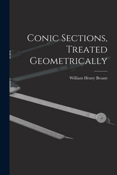 Paperback Conic Sections, Treated Geometrically Book