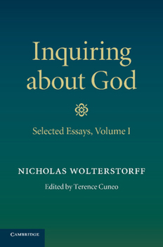Paperback Inquiring about God: Volume 1, Selected Essays Book
