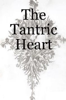 Paperback The Tantric Heart Book