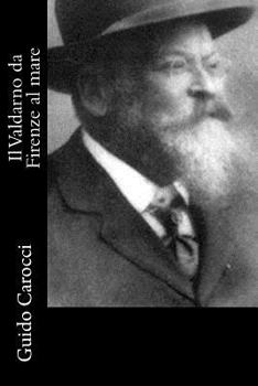 Paperback Il Valdarno da Firenze al mare [Italian] Book
