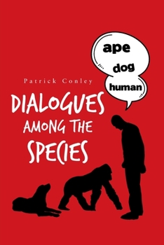 Paperback Dialogues Among the Species Book