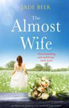 Paperback The Almost Wife: An absolutely gripping and emotional page turner Book