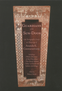Guardians of the Sundoor: Late Iconographic Essays (Quinta Essentia series)