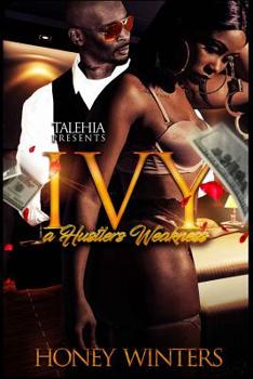 Paperback Ivy a hustlers weakness Book