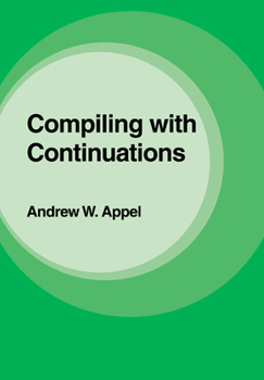 Paperback Compiling with Continuations Book