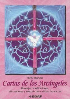 Paperback Cartas de los Arcángeles: Mensajes, meditaciones, afirmaciones y métodos para utilizar las cartas (Spanish Edition) [Spanish] Book