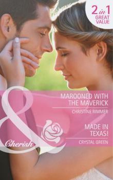 Paperback Marooned with the Maverick / Made in Texas! Book