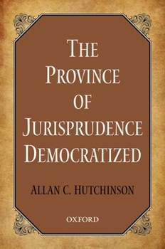 Hardcover The Province of Jurisprudence Democratized Book