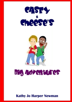 Paperback Casey & Cheese's Big Adventure Book