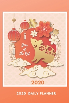 Paperback 2020 Daily Planner: Year of the Rat: Chinese Zodiac Book