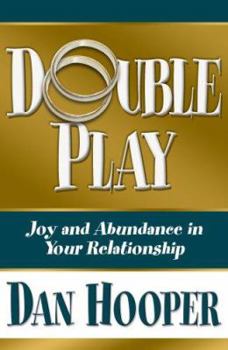 Paperback Double Play: Joy and Abundance in Your Relationship Book