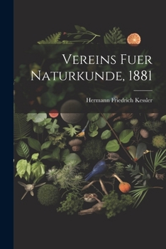 Paperback Vereins fuer Naturkunde, 1881 [German] Book