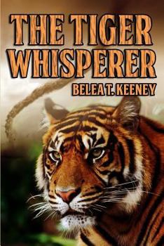 Paperback The Tiger Whisperer Book