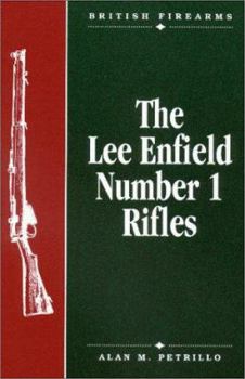 Hardcover The Lee Enfield Number 1 Rifles Book