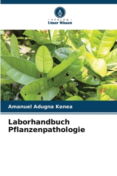 Paperback Laborhandbuch Pflanzenpathologie [German] Book