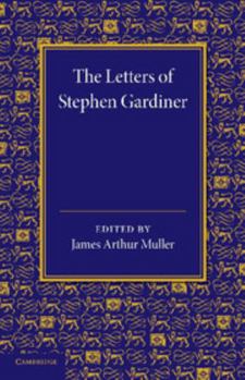 Paperback The Letters of Stephen Gardiner Book