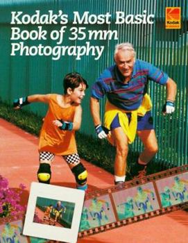 Paperback Kodak's Most Basic Book of 35mm Photography Book